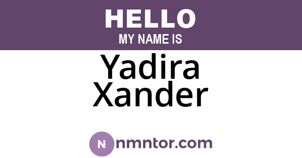Yadira Xander
