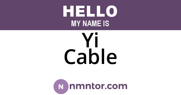 Yi Cable