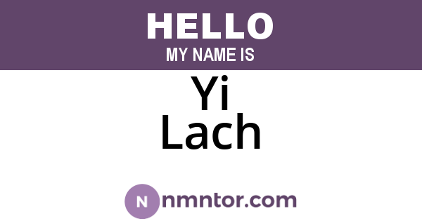 Yi Lach