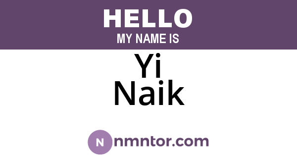 Yi Naik