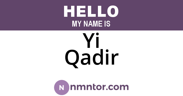 Yi Qadir