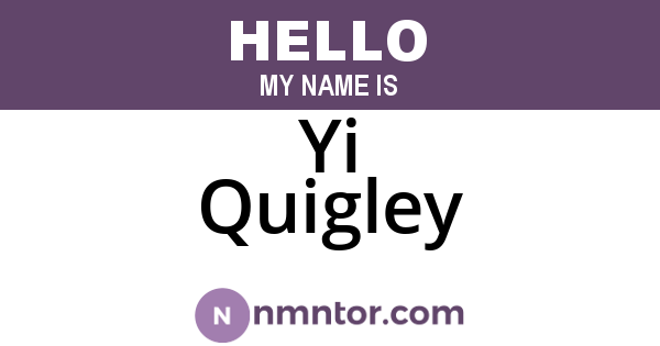Yi Quigley