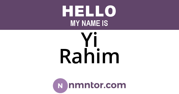 Yi Rahim
