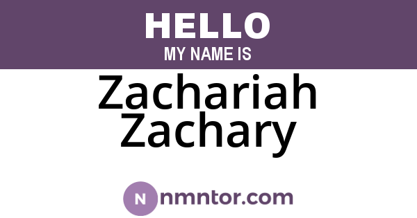 Zachariah Zachary