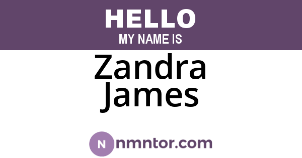 Zandra James