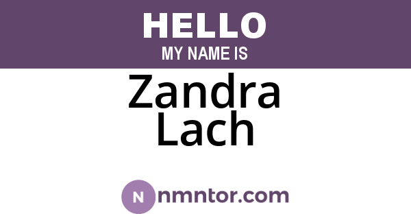 Zandra Lach