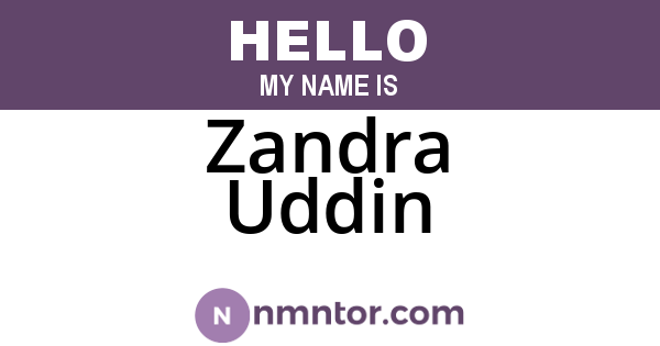 Zandra Uddin