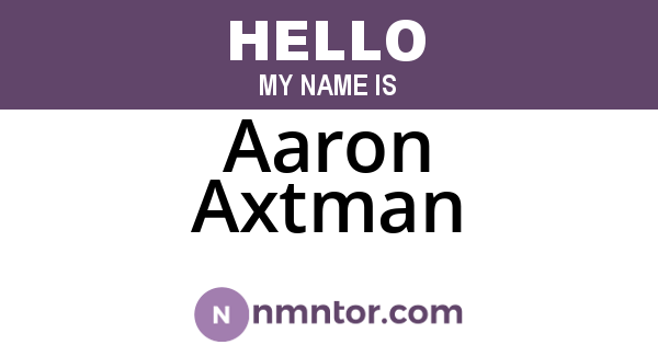 Aaron Axtman
