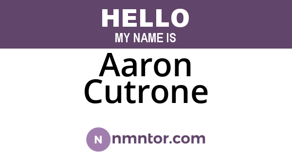 Aaron Cutrone