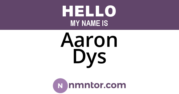 Aaron Dys