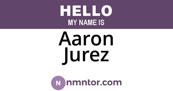 Aaron Jurez