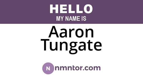 Aaron Tungate