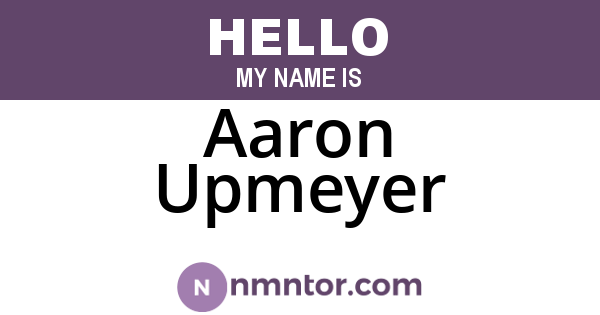 Aaron Upmeyer