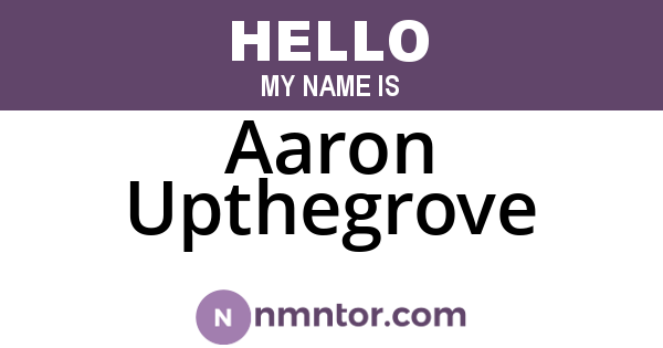 Aaron Upthegrove