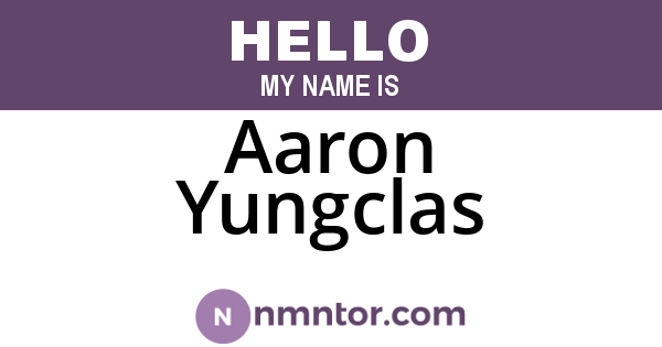 Aaron Yungclas