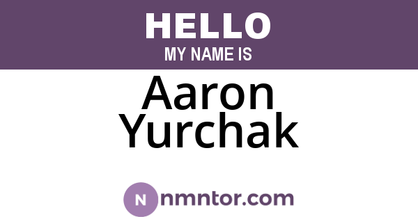 Aaron Yurchak