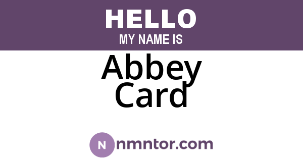 Abbey Card