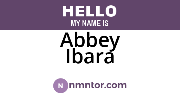 Abbey Ibara