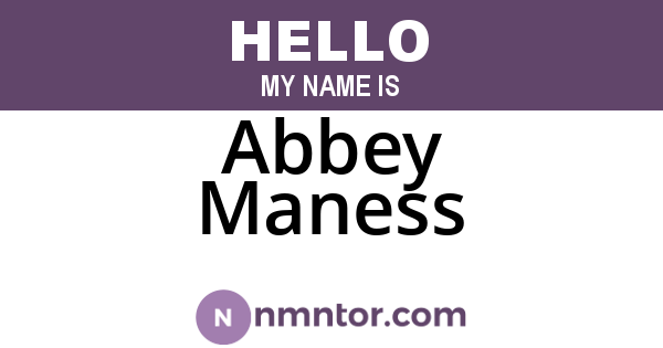 Abbey Maness