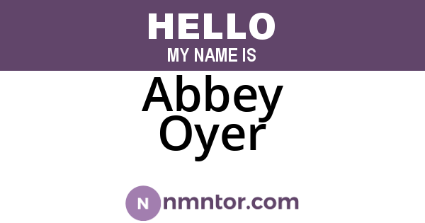 Abbey Oyer