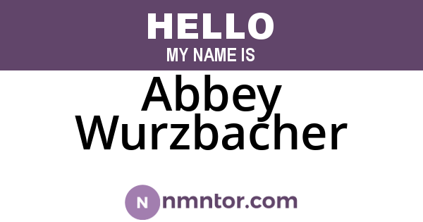 Abbey Wurzbacher