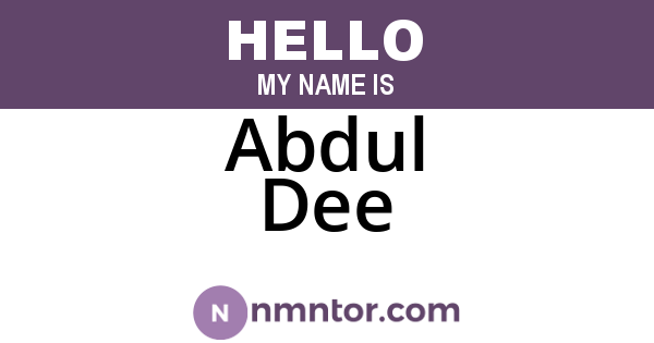 Abdul Dee