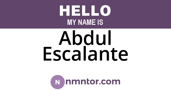 Abdul Escalante