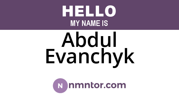 Abdul Evanchyk