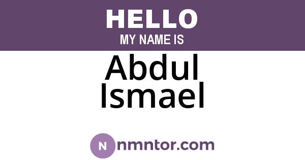Abdul Ismael