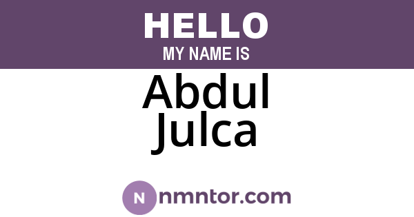 Abdul Julca