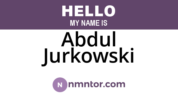 Abdul Jurkowski