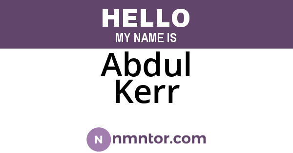 Abdul Kerr