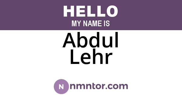 Abdul Lehr