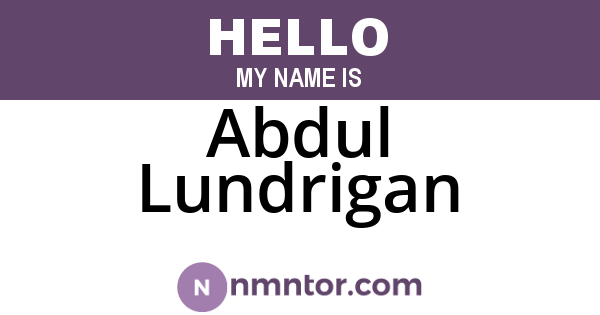 Abdul Lundrigan