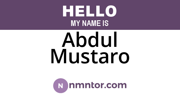 Abdul Mustaro