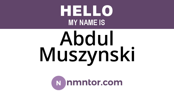 Abdul Muszynski
