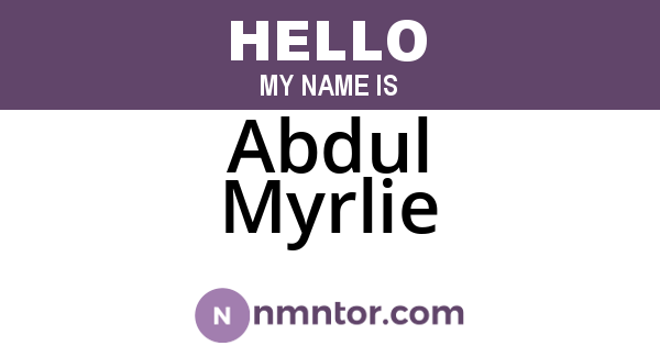 Abdul Myrlie