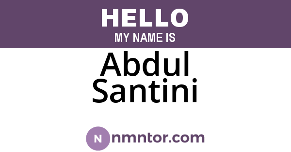 Abdul Santini