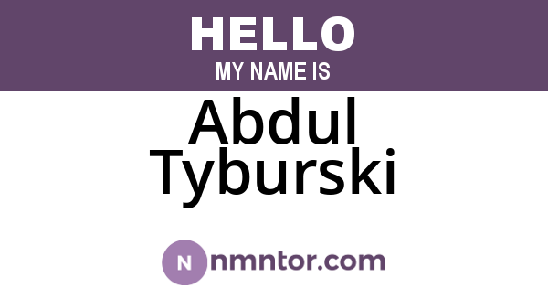 Abdul Tyburski