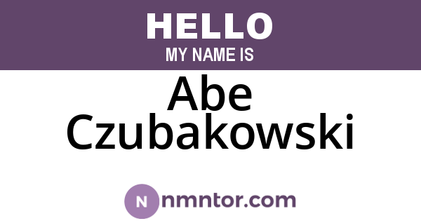 Abe Czubakowski
