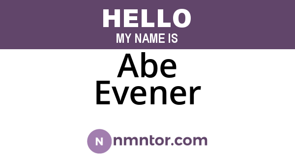 Abe Evener