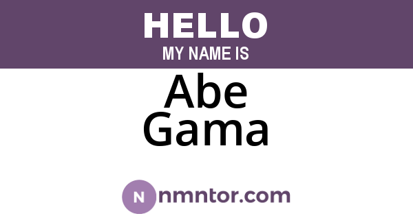 Abe Gama