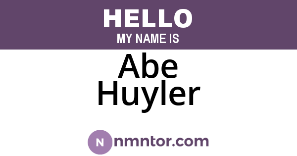 Abe Huyler