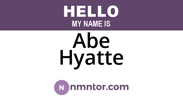 Abe Hyatte