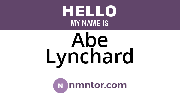 Abe Lynchard