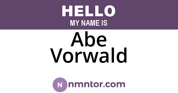 Abe Vorwald