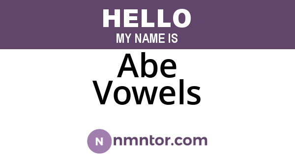 Abe Vowels