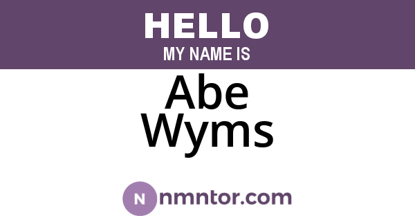Abe Wyms