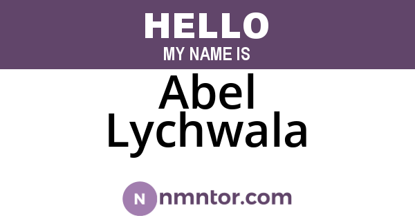 Abel Lychwala