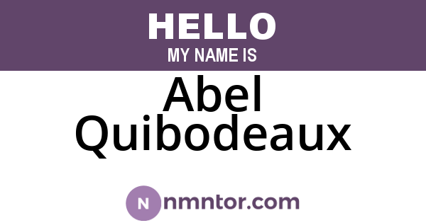 Abel Quibodeaux